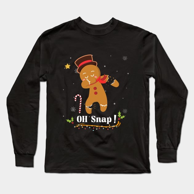 Oh snap Dabbing gingerbread Christmas Long Sleeve T-Shirt by CoolFuture